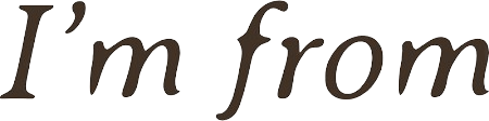 I'm From | آیم فرام
